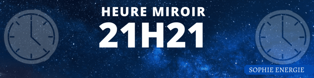 heure miroir numerologie 21h21