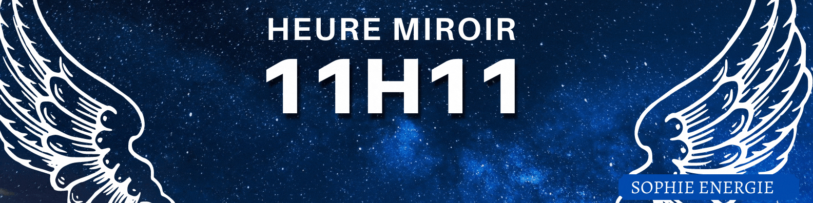 HEURE MIROIR anges 11h11