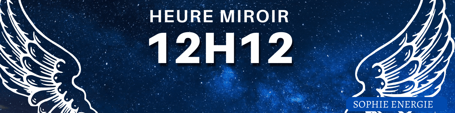 HEURE MIROIR anges 12h12