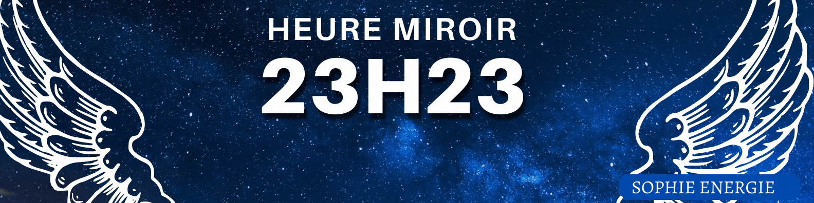 HEURE MIROIR anges 23h23