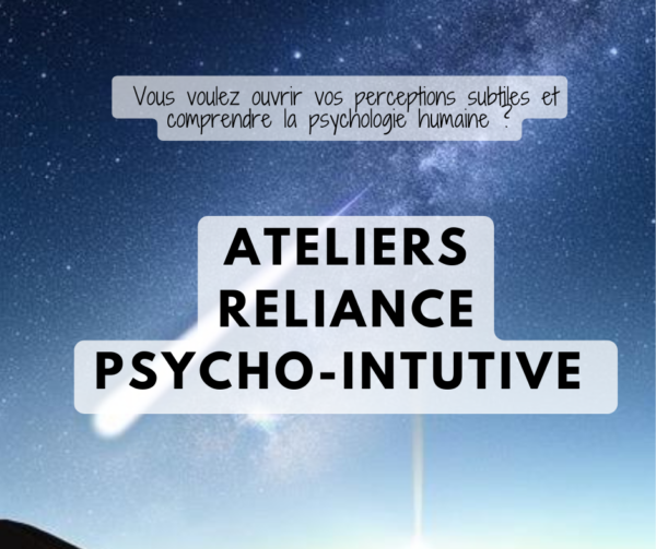 atelier reliance psycho-intuitive